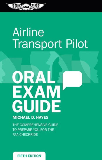 ASA Airline Transport Pilot Oral Exam Guide (Softcover)