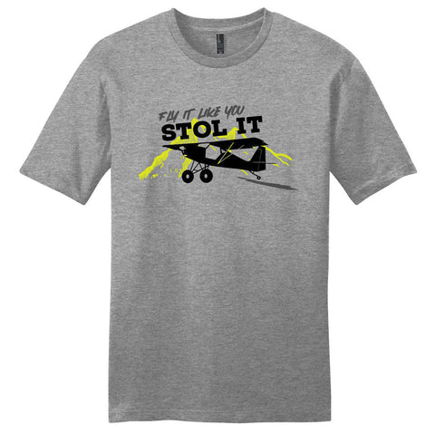 Fly It Like You Stol It  T- Shirt